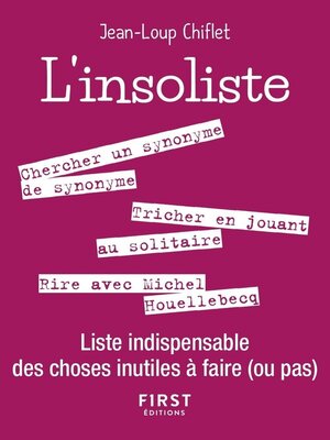 cover image of Petit livre de--L'Insoliste--Liste indispensable des choses inutiles à faire (ou pas)